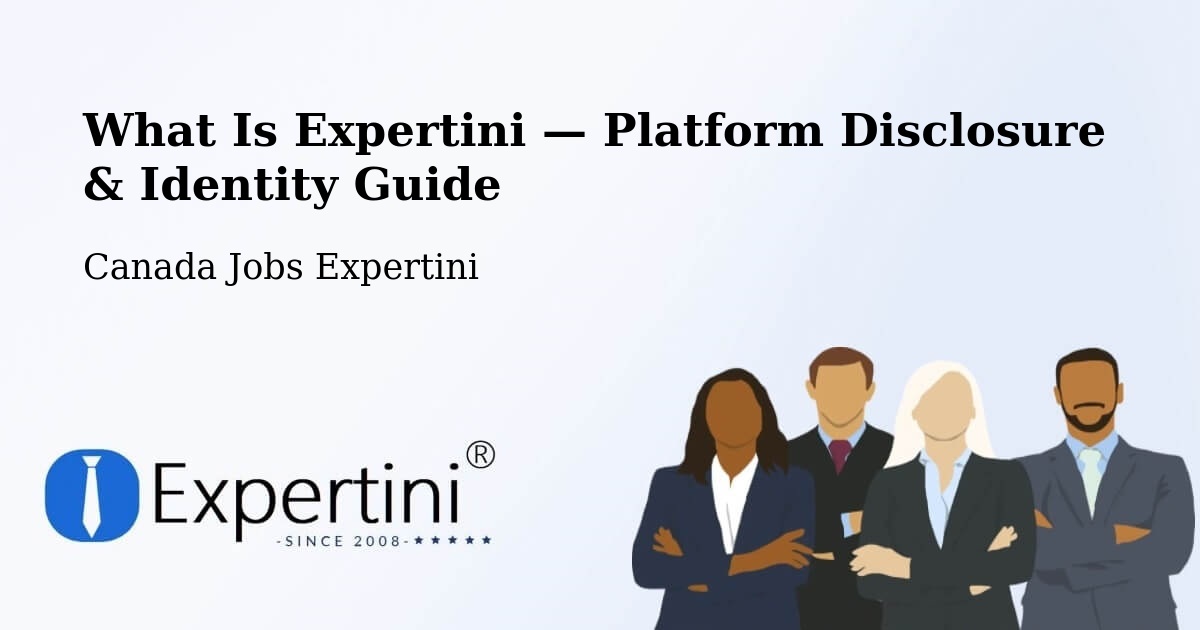What Is Expertini — Platform Disclosure & Identity Guide – Manning
